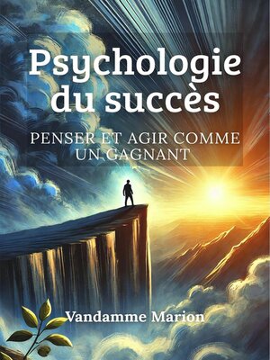 cover image of Psychologie du succès, penser et agir comme un gagnant